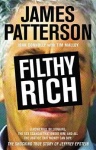 Filthy Rich - A Powerful Billionaire, the Sex Scandal That Undid Him, and All the Justice That Money Can Buy: The Shocking True 