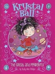 Krystal Ball: Great and Powerful