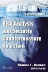 Risk Analysis and Security Countermeasure Selection