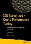 SQL Server 2017 Query Performance Tuning - Troubleshoot and Optimize Query Performance
