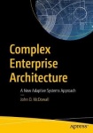 Complex Enterprise Architecture - A New Adaptive Systems Approach
