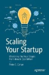 Scaling Your Startup - Mastering the Four Stages from Idea to $10 Billion