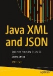 Java XML and JSON - Document Processing for Java SE