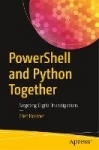 PowerShell and Python Together - Targeting Digital Investigations