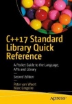 C++17 Standard Library Quick Reference - A Pocket Guide to Data Structures, Algorithms, and Functions