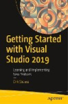Getting Started with Visual Studio 2019 - Learning and Implementing New Features