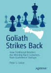Goliath Strikes Back : How Traditional Retailers Are Winning Back Customers from Ecommerce Startups