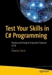 Test Your Skills in C# Programming - Review and Analyze Important Features of C#