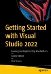 Getting Started with Visual Studio 2022 - Learning and Implementing New Features