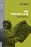 The Persons Case - The Origins and Legacy of the Fight for Legal Personhood