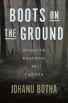 Boots on the Ground - Disaster Response in Canada