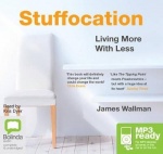 Stuffocation - Living More With Less