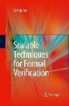 Scalable Techniques for Formal Verification