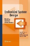Embedded System Design - Modeling, Synthesis and Verification