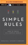 Simple Rules - How to Thrive in a Complex World