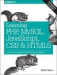 Learning PHP, MySQL, JavaScript, CSS & HTML5 3ed
