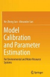 Model Calibration and Parameter Estimation : For Environmental and Water Resource Systems