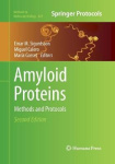 Amyloid Proteins : Methods and Protocols