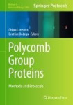 Polycomb Group Proteins : Methods and Protocols