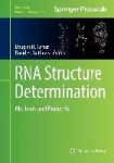 RNA Structure Determination : Methods and Protocols