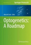 Optogenetics: A Roadmap