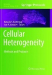 Cellular Heterogeneity : Methods and Protocols