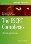The ESCRT Complexes - Methods and Protocols
