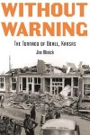 Without Warning - The Tornado of Udall, Kansas
