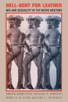 Hell-Bent for Leather - Sex and Sexuality in the Weird Western