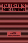 Faulkner’s Modernisms