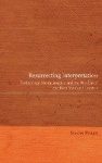 Resurrecting Interpretation - Technology, Hermeneutics, and the Parable of the Rich Man and Lazarus