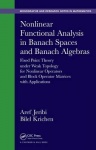 Nonlinear Functional Analysis in Banach Spaces and Banach Algebras - Fixed Point Theory under Weak Topology for Nonlinear Operat