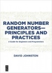 Random Number Generators—Principles and Practices - A Guide for Engineers and Programmers