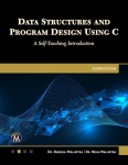 Data Structures and Program Design Using C - A Self-Teaching Introduction