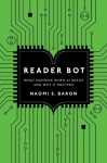 Reader Bot - What Happens When AI Reads and Why It Matters
