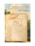 New World Calculation - The Making of Numbers in Colonial America