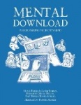 Mental Download: Programming Your Own Mind