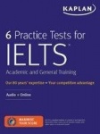 6 Practice Tests for IELTS Academic and General Training