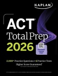 ACT Total Prep 2026: Includes 6 Full Length Tests, 2,000+ Practice Questions + Online Access to a 500+ Question Bank&Video Tutor