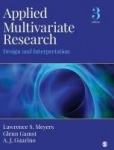 Applied Multivariate Research - Design and Interpretation