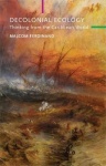 Decolonial Ecology - Thinking from the Caribbean World