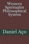 Western Spiritualist Philosophical System