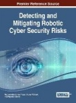 Detecting and Mitigating Robotic Cyber Security Risks
