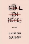 Girl in Pieces