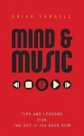 Mind & Music - Tips and Lessons from the Guy in the Back Row