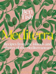 Mediterra - Recipes from the islands and shores of the Mediterranean