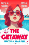 The Getaway - a fun, fast-paced thriller with plenty of twists and turns that will keep you guessing till the very end