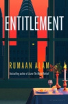 Entitlement - The exhilarating new novel from the author of Leave the World Behind