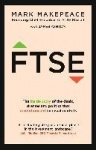 FTSE - The inside story of the deals, dramas and politics that revolutionized financial markets