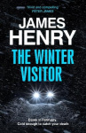 The Winter Visitor - the explosive new thriller set in the badlands of Essex